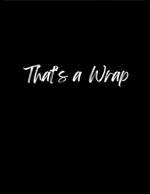 That's a Wrap