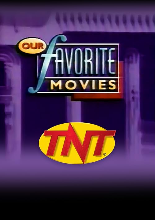 Our Favorite Movies