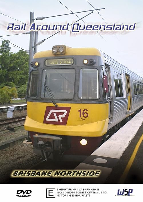 Rail Around Queensland: Brisbane Northside