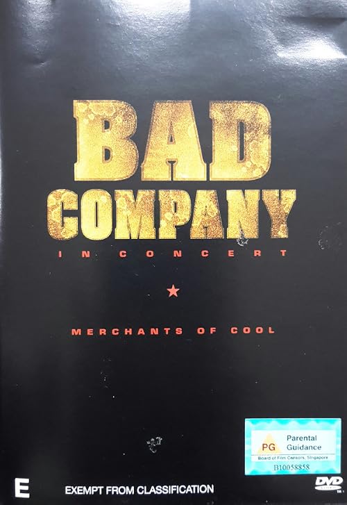 Bad Company: In Concert - Merchants of Cool