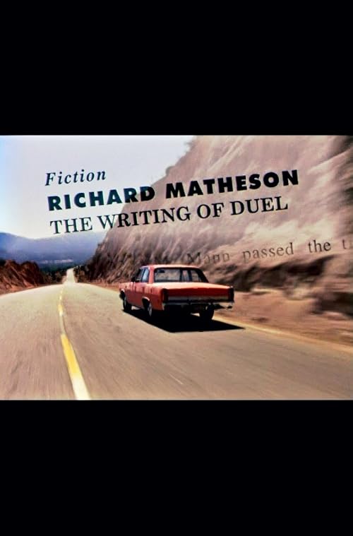Richard Matheson: The Writing of 'Duel'