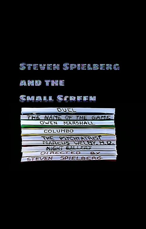 Steven Spielberg and the Small Screen