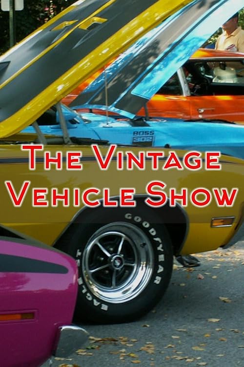 The Vintage Vehicle Show