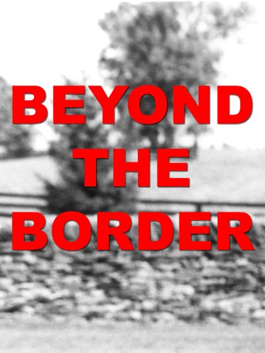 Beyond the Border