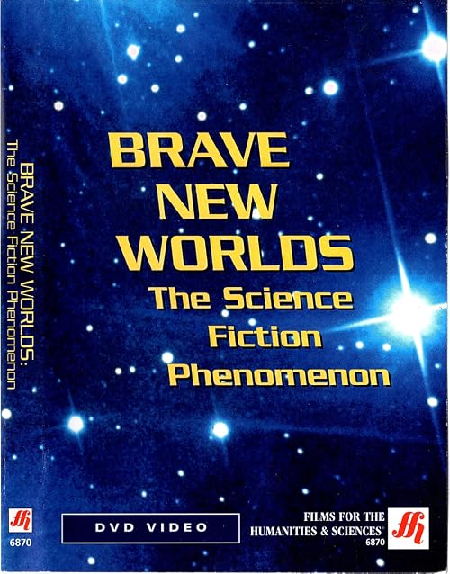 Brave New Worlds: The Science Fiction Phenomenon