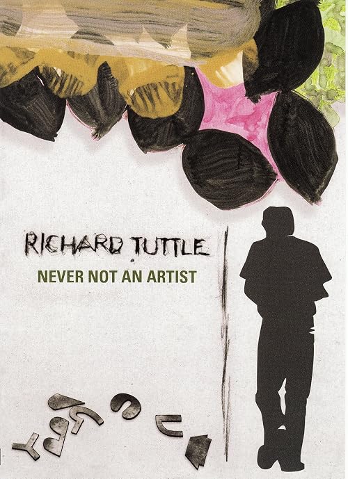 Richard Tuttle: Never Not an Artist