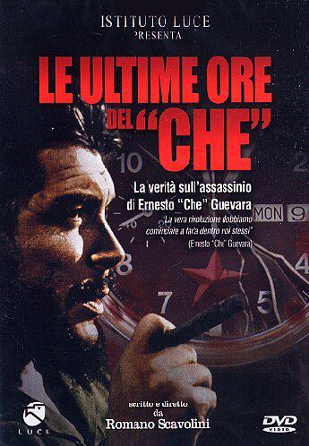 Che: The Last Hours