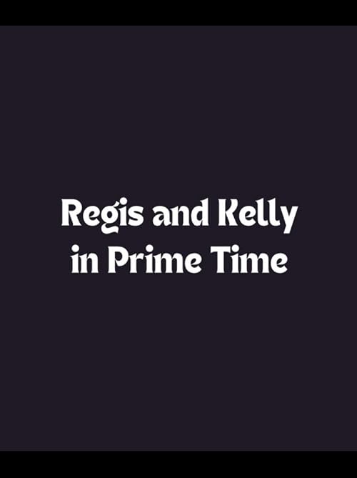 Regis and Kelly in Prime Time