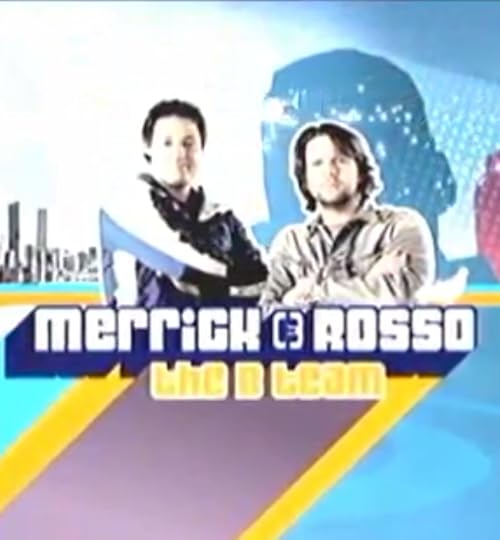 Merrick & Rosso: The B-Team