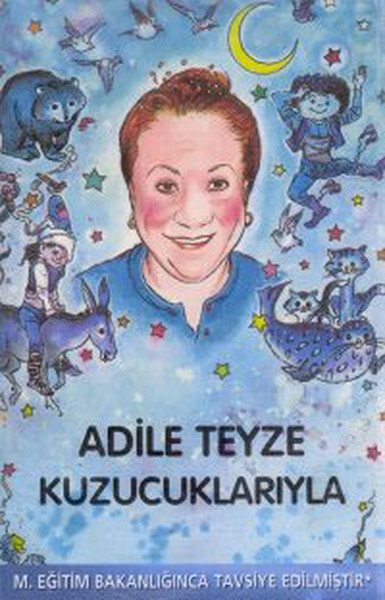 Adile Teyze ve Kuzucuklar