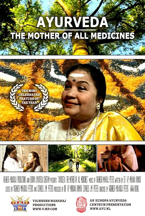 Ayurveda: Mother of All Medicines
