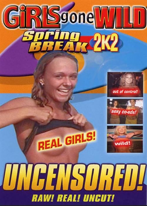Girls Gone Wild: Spring Break 2K2