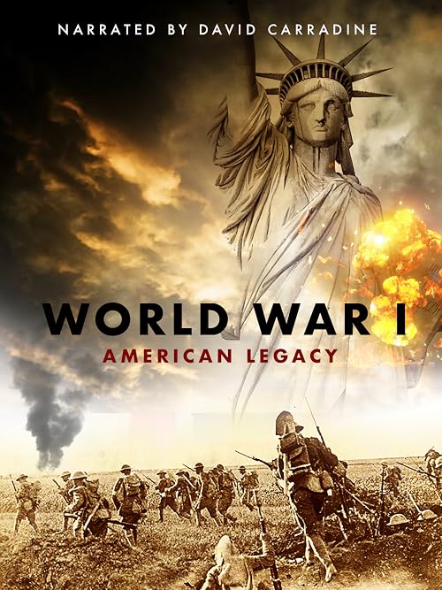 World War 1: American Legacy