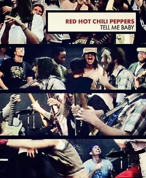 Making of Red Hot Chili Peppers' 'Tell Me Baby'