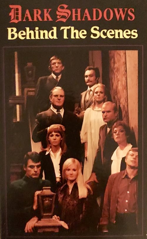Dark Shadows: Behind the Scenes