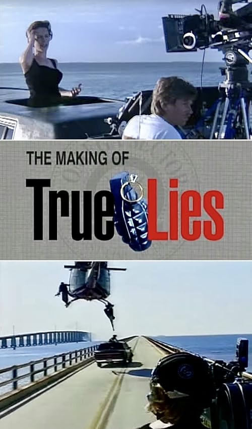 The Making of 'True Lies'