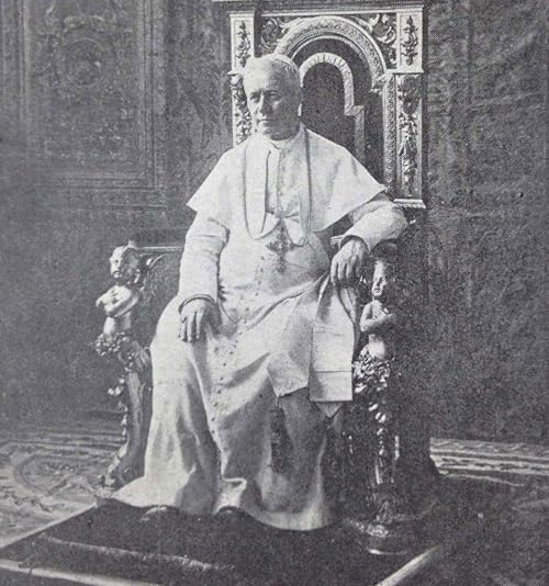 His Holiness, the Late Pope Pius X, and the Vatican