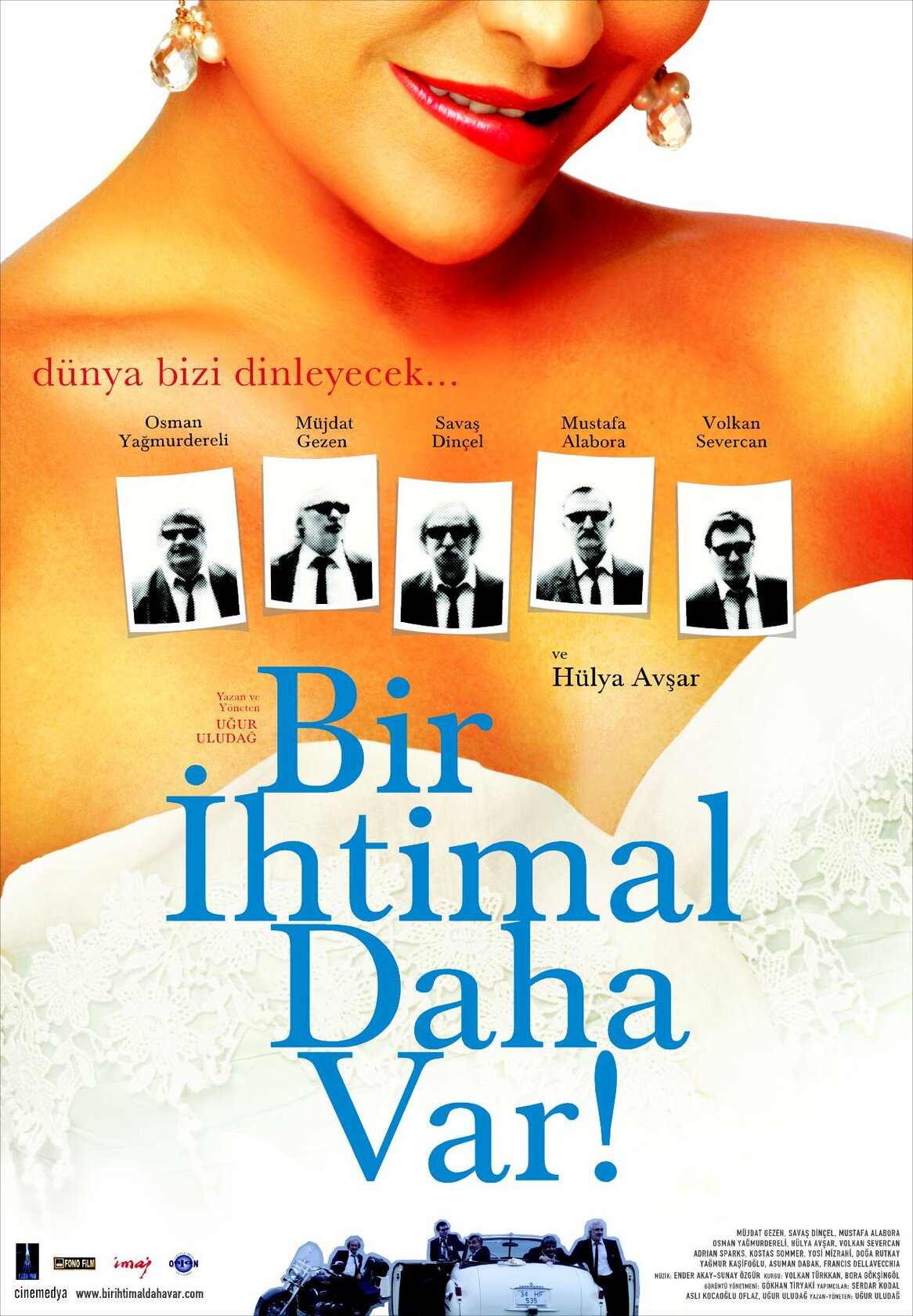 Bir ihtimal daha var
