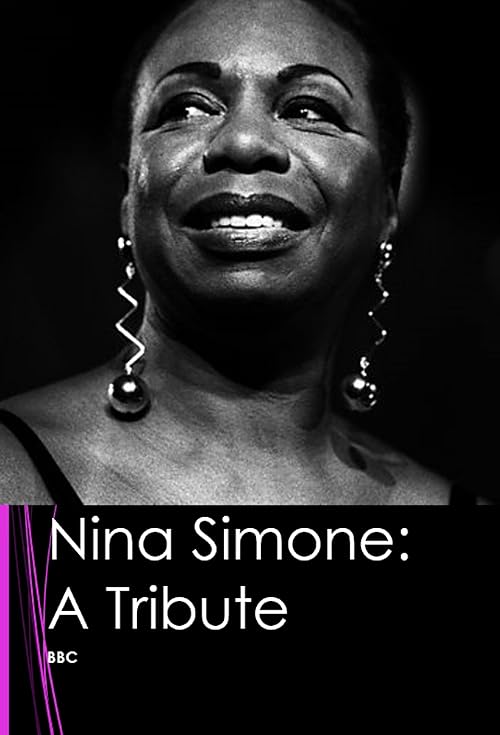 Nina Simone: A Tribute