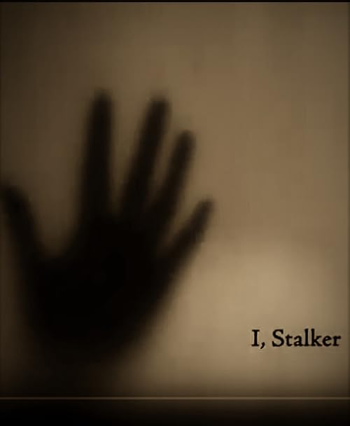 I, Stalker