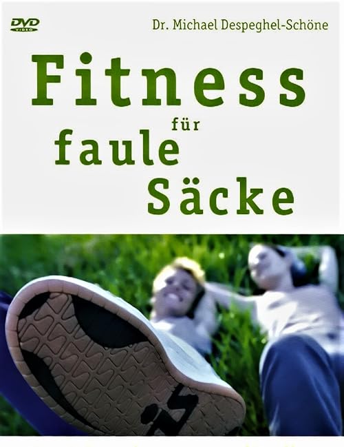 Fitness für faule Säcke
