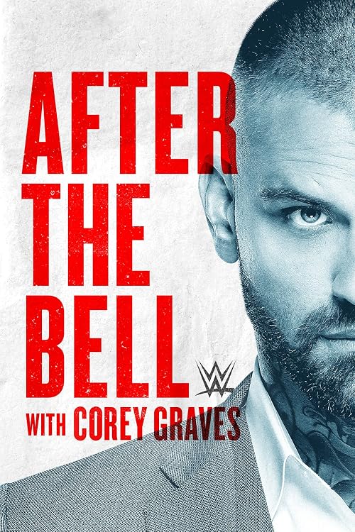 After the Bell with Corey Graves