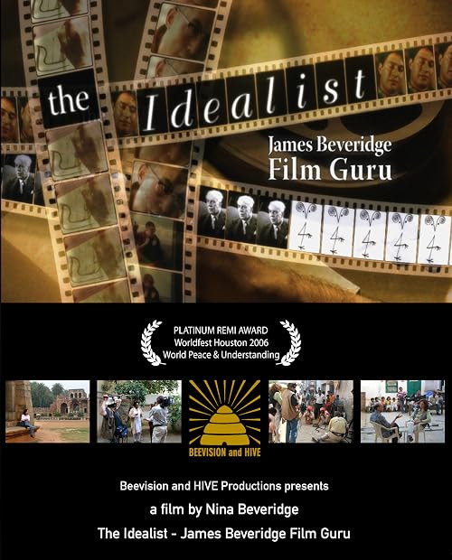 The Idealist: James Beveridge, Film Guru