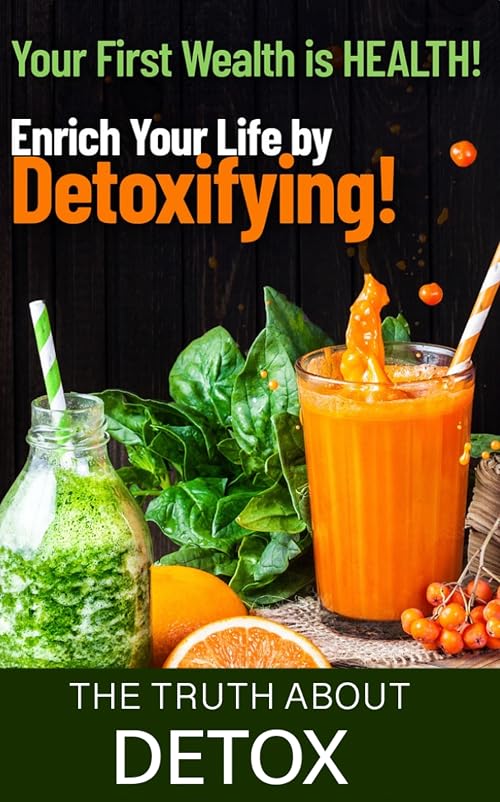 The Truth About Detox