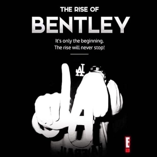 Josh Bentley: The Rise of Bentley