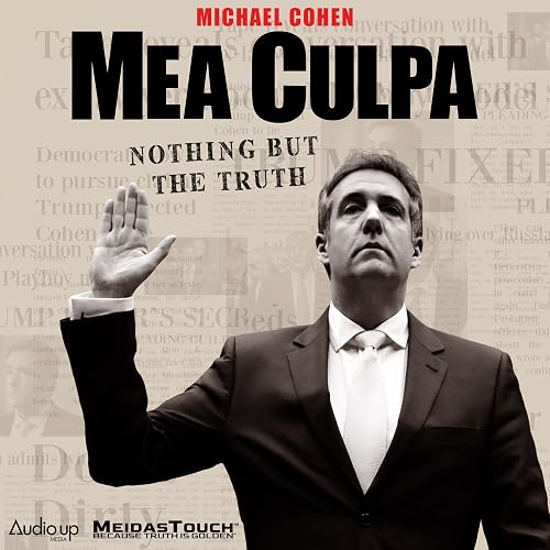 Mea Culpa with Michael Cohen