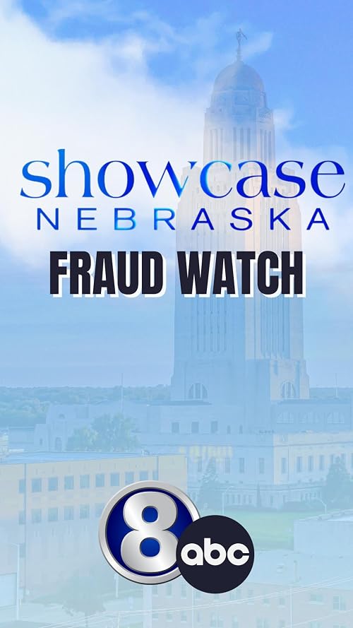 Showcase Nebraska: Fraud Watch