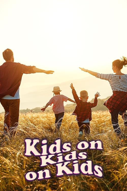 Kids on Kids on Kids