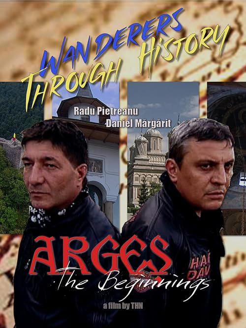 Wanderers through history - Arges - The Beginnings