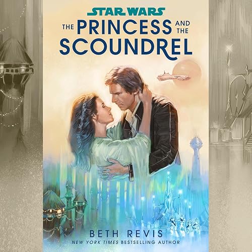 Star Wars: The Princess and the Scoundrel