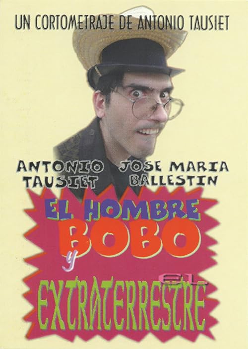 El hombre bobo y el extraterrestre