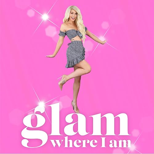 Glam Where I Am with Gigi Gorgeous