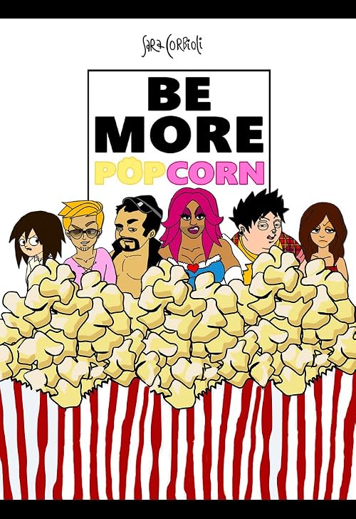 Be More Popcorn