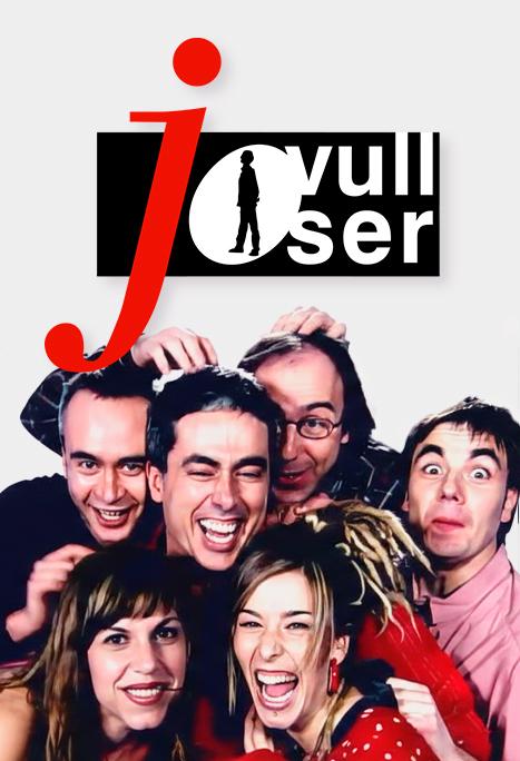 Jo vull ser