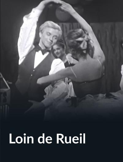 Loin de Rueil