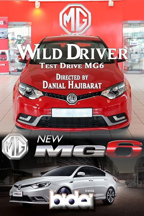 Wild Driver: Test Drive MG6