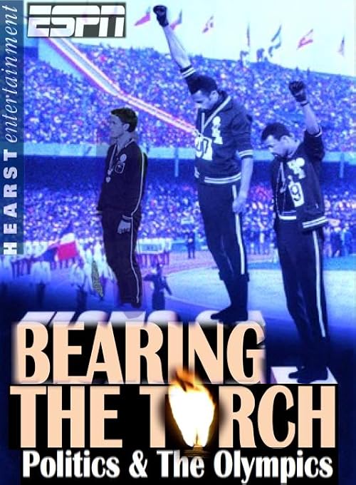 Bearing the Torch: Politics & the Olympics