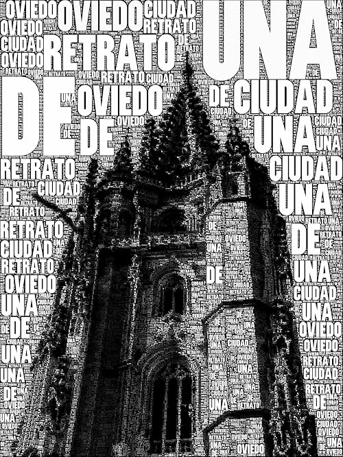Oviedo, retrato de una ciudad