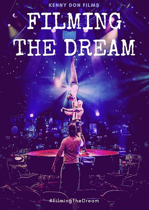 Filming the Dream
