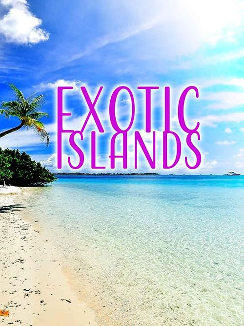 Exotic Islands