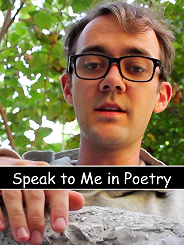 Speak to Me in Poetry