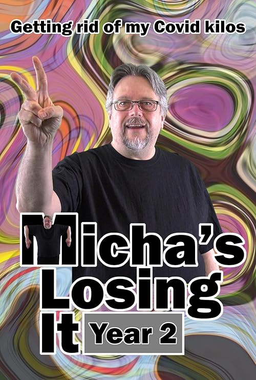 Micha's Losing It: Year 2