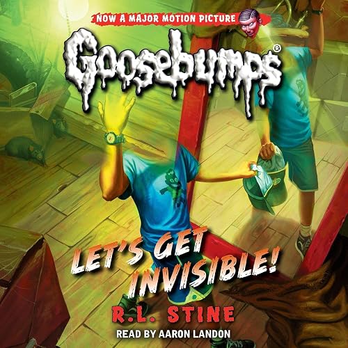 Goosebumps: Let's Get Invisible!