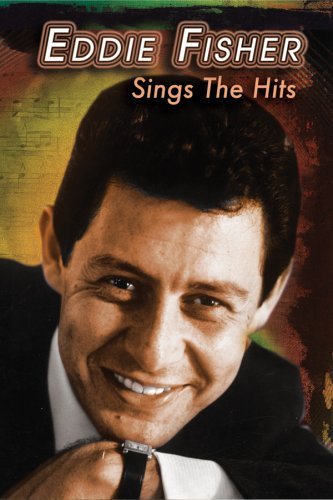 Eddie Fisher Sings the Hits