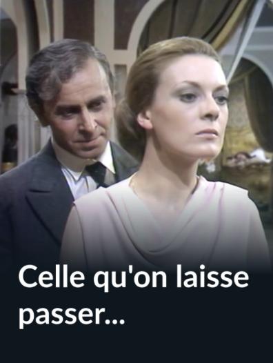 Celle qu'on laisse passer