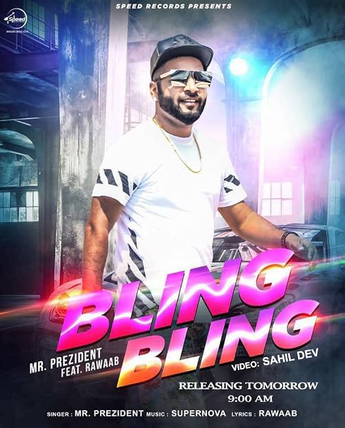 Bling Bling: Punjabi Music - Mr Prezident
